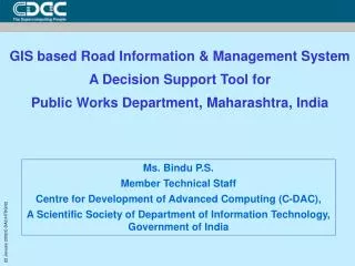 GIS based Road Information &amp; Management System A Decision Support Tool for