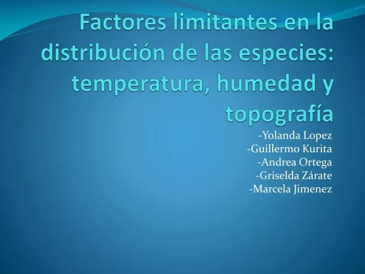 factores limitantes en la distribuci n de las especies temperatura humedad y topograf a