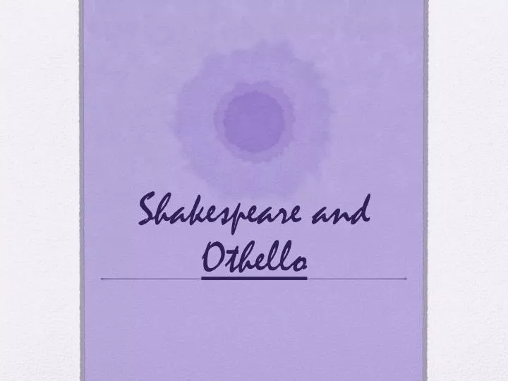 shakespeare and othello