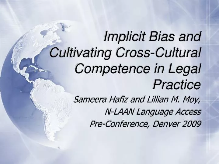 implicit bias and cultivating cross cultural competence in legal practice