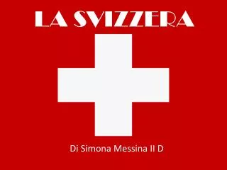 la svizzera