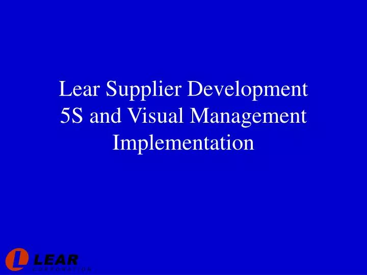 lear supplier development 5s and visual management implementation