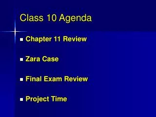 Class 10 Agenda