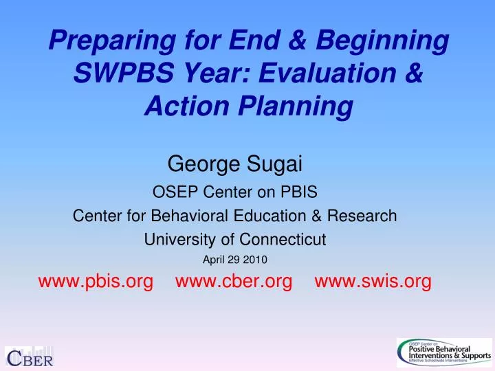 preparing for end beginning swpbs year evaluation action planning