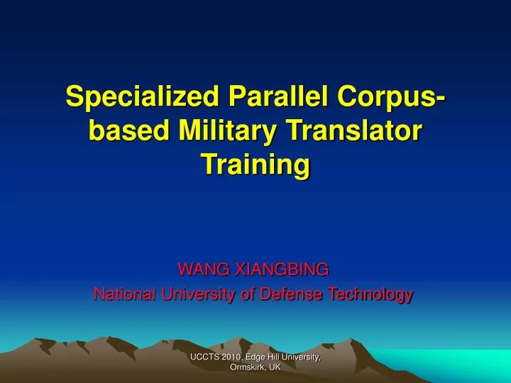 specialized parallel corpus based military translator training