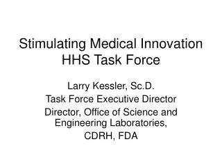 Stimulating Medical Innovation HHS Task Force