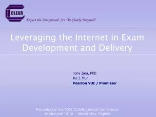 Leveraging the Internet in Exam Development and Delivery