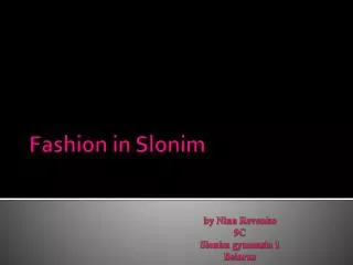 Fashion in Slonim