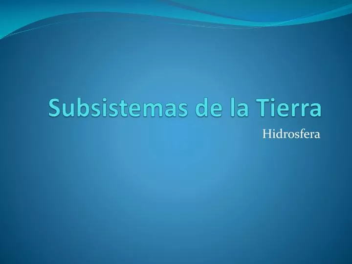 subsistemas de la tierra