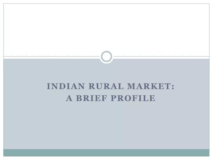 indian rural market a brief profile