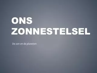 ons zonnestelsel
