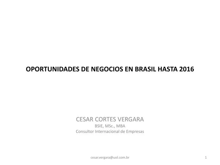 oportunidades de negocios en brasil hasta 2016