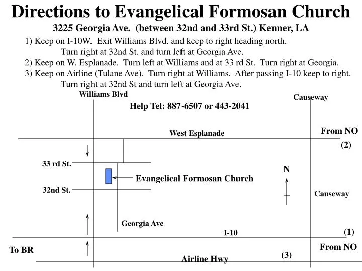 directions to evangelical formosan church 3225 georgia ave between 32nd and 33rd st kenner la