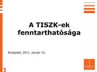 a tiszk ek fenntarthat s ga