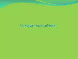 la autonom a privada