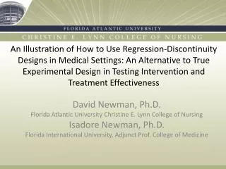 David Newman, Ph.D. Florida Atlantic University Christine E. Lynn College of Nursing