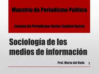 sociolog a de los medios de informaci n