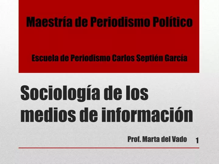 sociolog a de los medios de informaci n