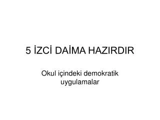 5 zc da ma hazirdir