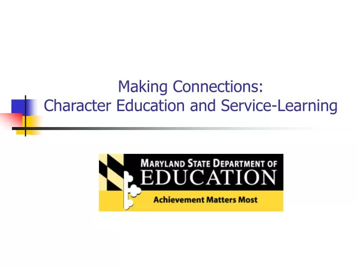 making connections character education and service learning