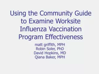 Using the Community Guide to Examine Worksite Influenza Vaccination Program Effectiveness