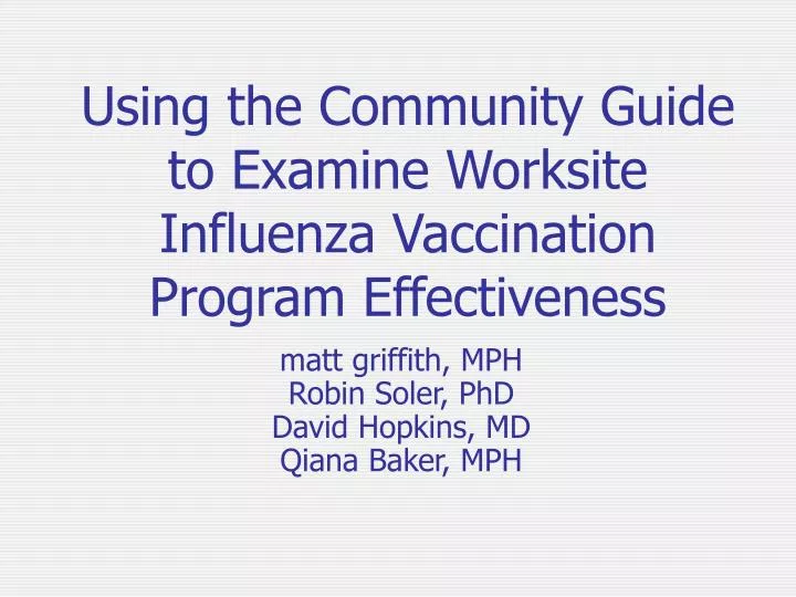 using the community guide to examine worksite influenza vaccination program effectiveness