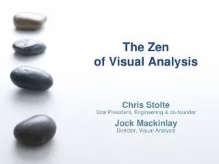 The Zen of Visual Analysis
