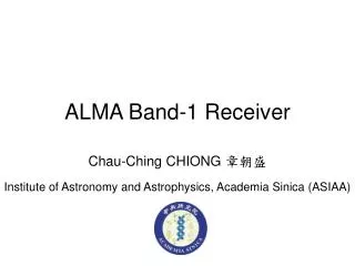 ALMA Band-1 Receiver