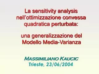 la sensitivity analysis nell ottimizzazione convessa quadratica perturbata
