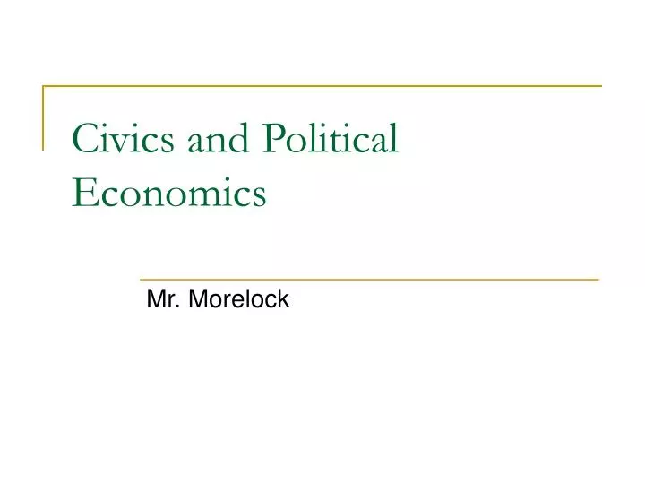 civics and political economics