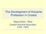 The Development of Actuarial Profession in Croatia