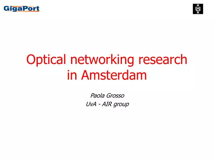 optical networking research in amsterdam