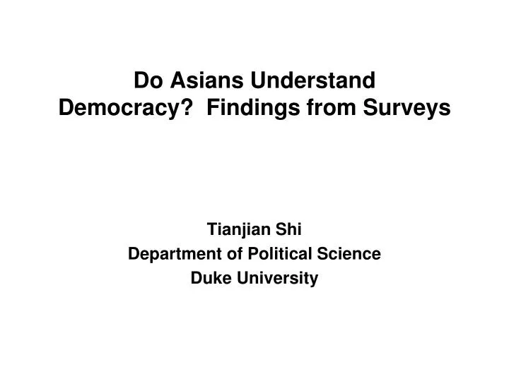 do asians understand democracy findings from surveys