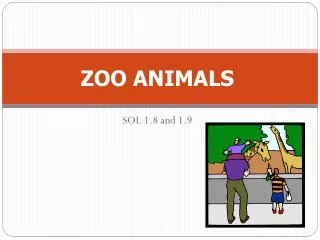 ZOO ANIMALS