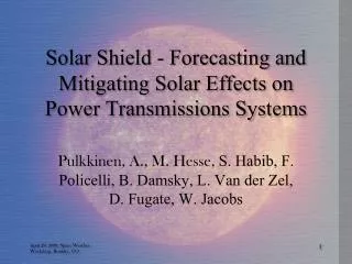 Solar Shield - Forecasting and Mitigating Solar Effects on Power Transmissions Systems