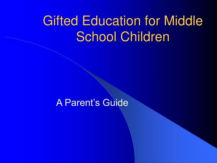 gifted education for middle school children
