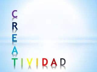 c r e a t i v i d a d