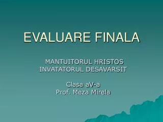 evaluare finala