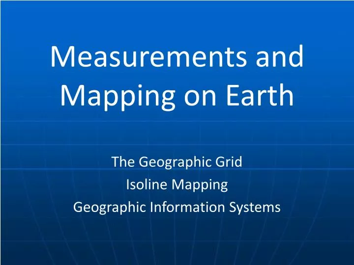 measurements and mapping on earth