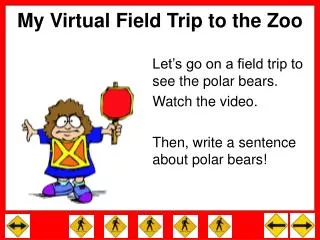 my virtual field trip to the zoo