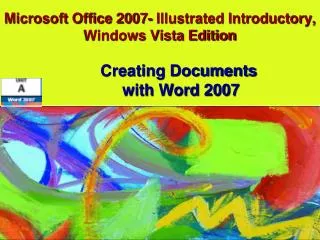Microsoft Office 2007- Illustrated Introductory, Windows Vista Edition