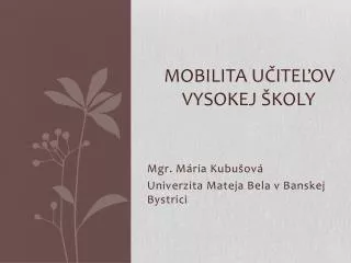 mobilita u ite ov vysokej koly