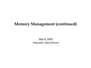 Memory Management (continued)