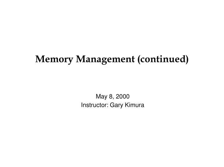 memory management continued