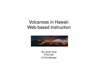 Volcanoes in Hawaii: Web-based Instruction