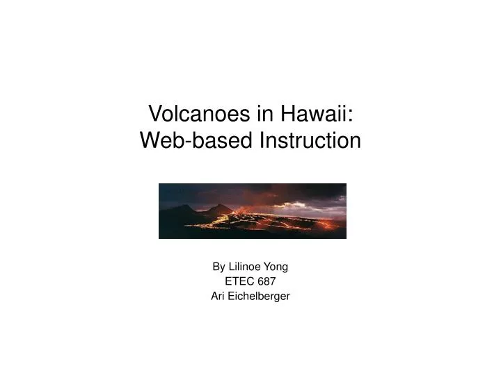 volcanoes in hawaii web based instruction