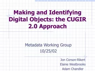 Making and Identifying Digital Objects: the CUGIR 2.0 Approach