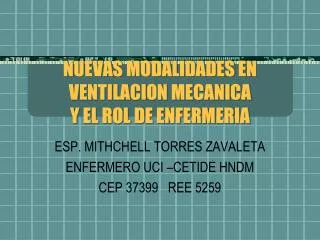 nuevas modalidades en ventilacion mecanica y el rol de enfermeria