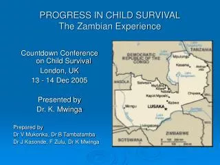 PROGRESS IN CHILD SURVIVAL The Zambian Experience