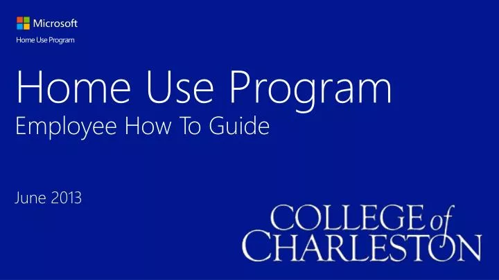 home use program employee how to guide june 2013